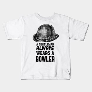 A gentleman always wears a bowler Kids T-Shirt